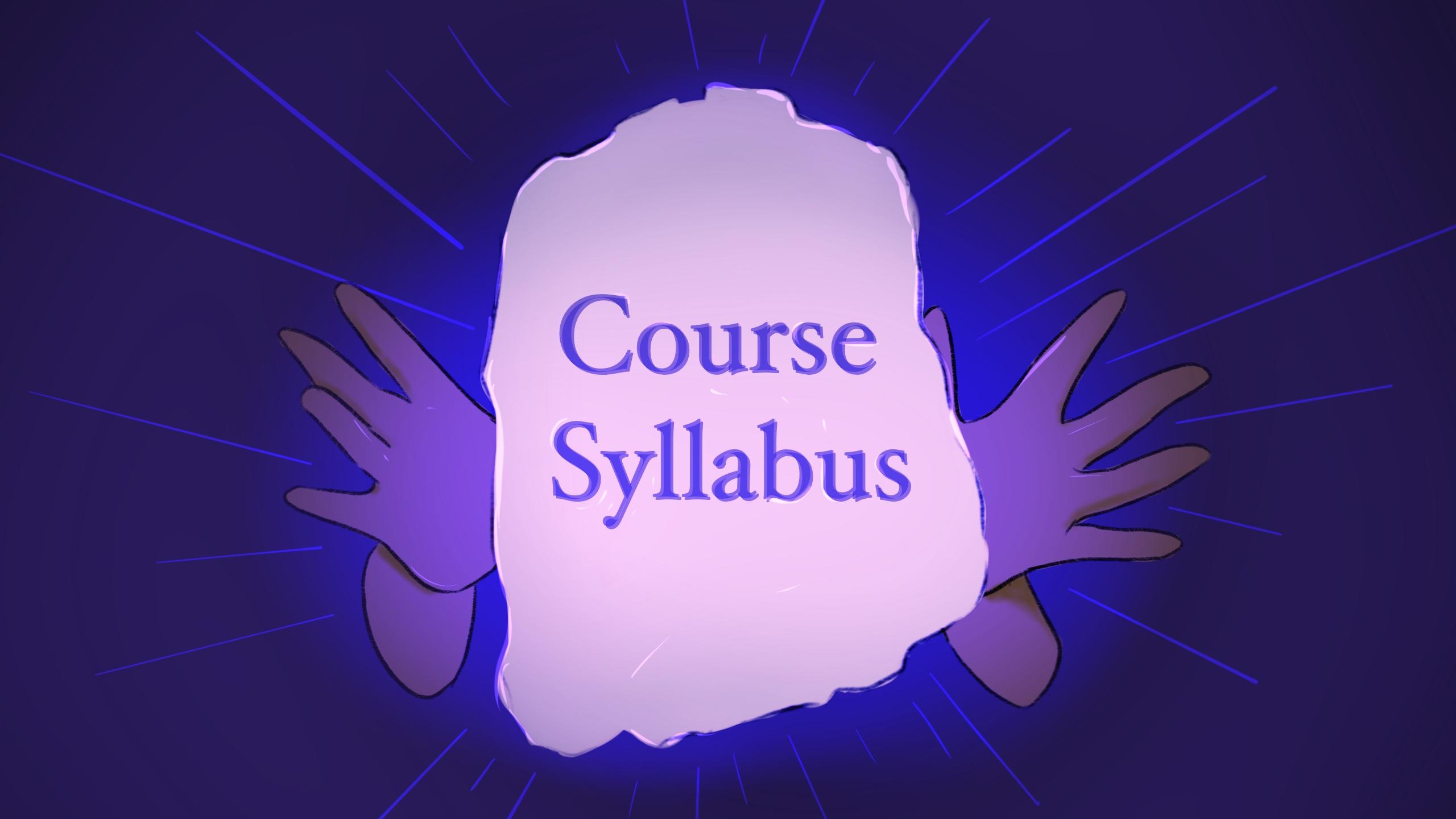 A glowing stone tablet, with "Course Syllabus" written on it. Two hands are reaching out to hold it.